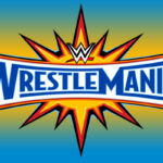 Reliving Wrestlemania: Top Five Favorite Moments