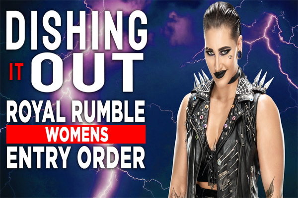 Dishing It Out: Womens Royal Rumble Order Predictions 2023