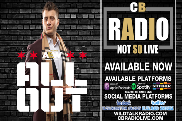 CB Radio Not So Live AEW All Out Review post thumbnail image