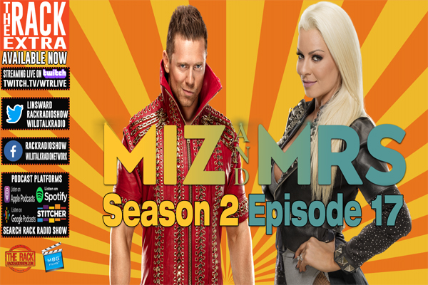 The Rack Extra Reviews: Miz and Mrs Season 2 Episode 17 post thumbnail image