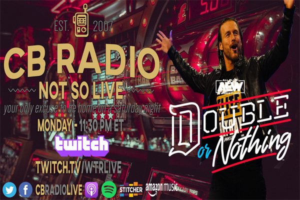 CB Radio Not So Live: AEW Double or Nothing 2023 post thumbnail image